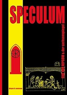 Speculum eike von repgow - eike, der