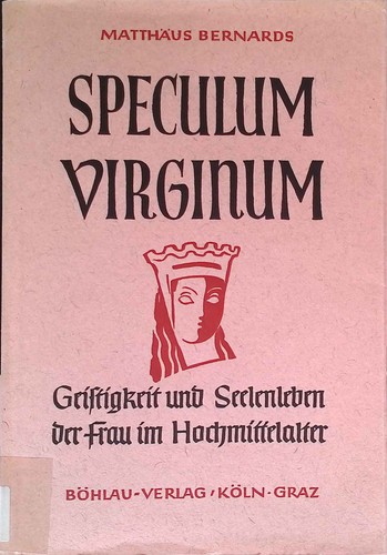 Speculum virginum geistigkeit - speculum, virginum: