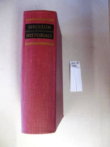 Speculum historiale - speculum,